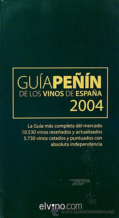 Libros: Gu&iacute;a Pe&ntilde;&iacute;n de los vinos de Espa&ntilde;a 2004 - VV. AA. - Foto 1