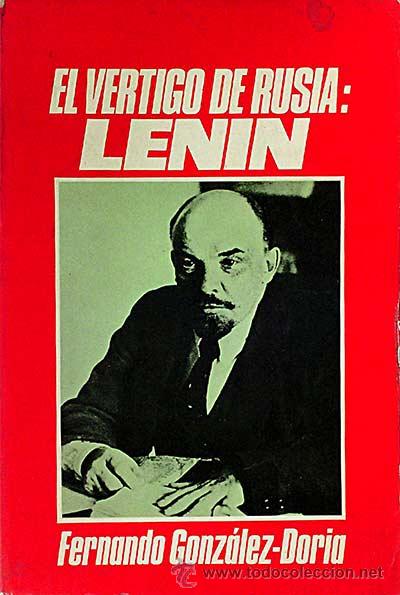 Libros: El v&eacute;rtigo de Rusia: Lenin - Fernando Gonz&aacute;lez Doria - Foto 1