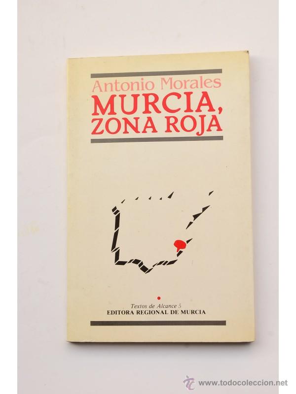 Libros: Murcia, zona roja - MORALES, Antonio - Foto 1