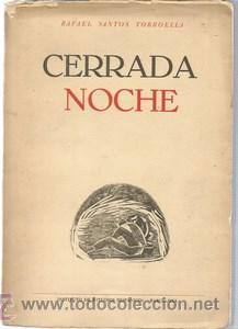 Libros: Cerrada noche. Dedicatoria aut&oacute;grafa - SANTOS TORROELLA, RAFAEL - Foto 1