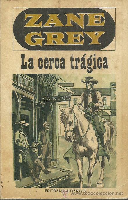 Libros: LA CERCA TR&Aacute;GICA - Grey,Zane - Foto 1