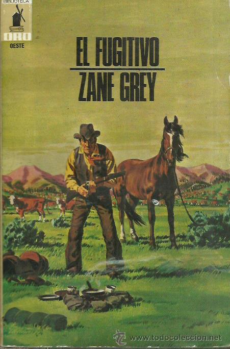 Libros: EL FUGITIVO - Grey,Zane - Foto 1