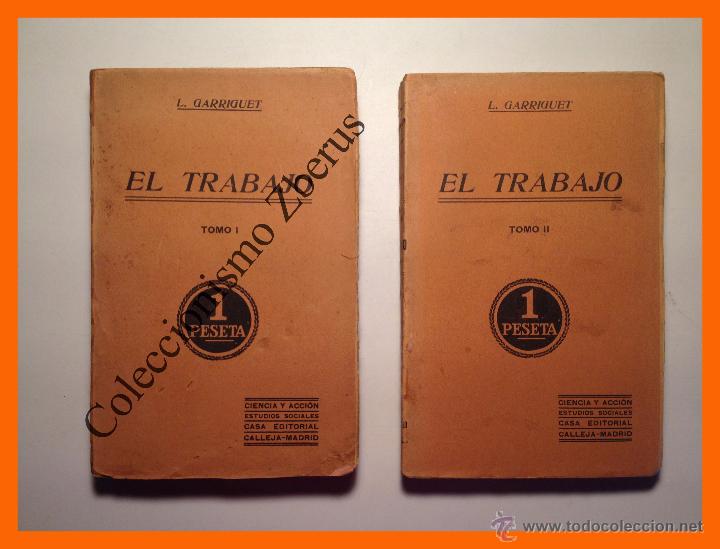 Libros: El Trabajo (2 Tomos) - L. Garriguet - Foto 1