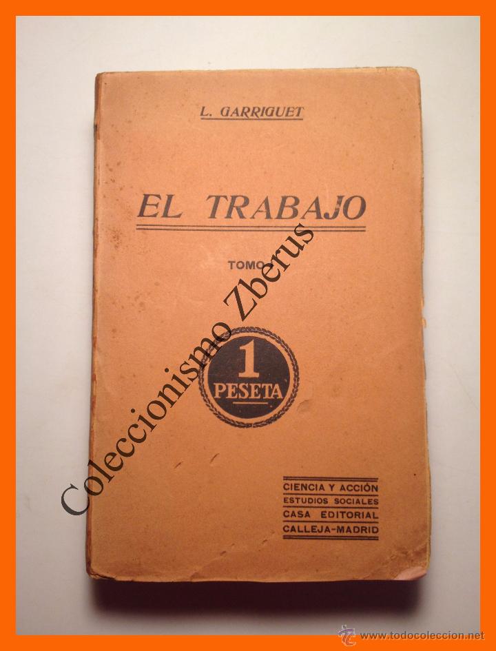 Libros: El Trabajo (2 Tomos) - L. Garriguet - Foto 2