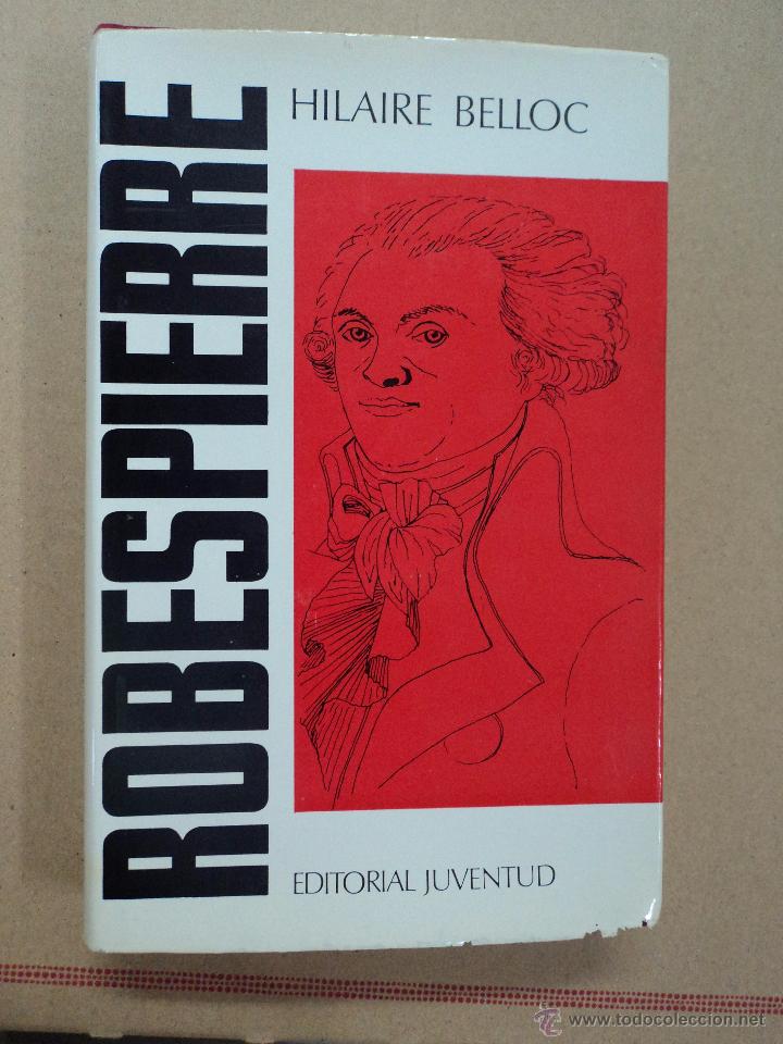 Libros: Robespierrre - Hilaire Belloc - Foto 1