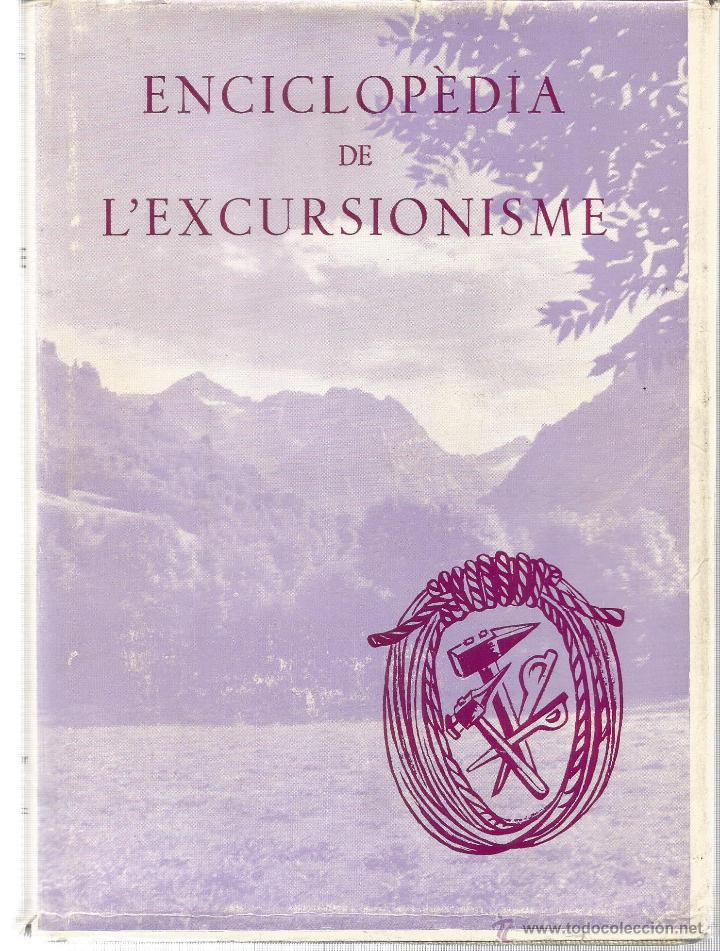 Libros: Enciclop&egrave;dia de l&acute;excursionisme. 2 volums - VARIOS - Foto 2