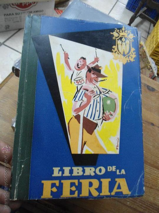 Libros: Libro El libro de la feria 1957 saludo del alcalde L-9688 - Foto 1