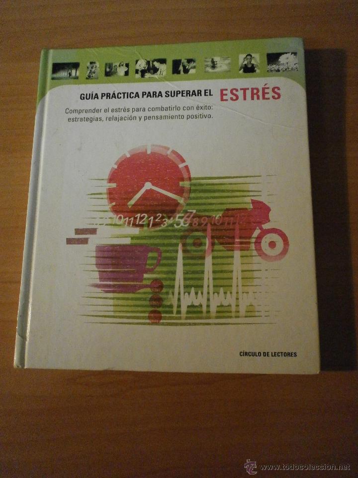 Libros: GUIA PRACTICA PARA SUPERAR EL ESTRES -- - Foto 1