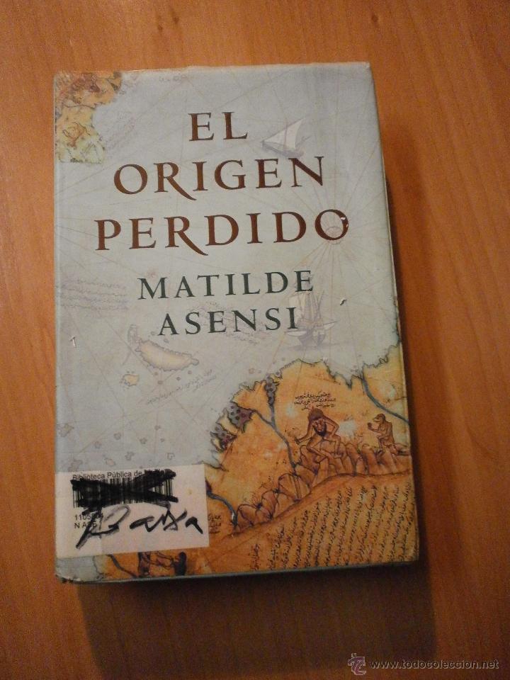 Libros: EL ORIGEN PERDIDO - MATILDE ASENSI - Foto 1