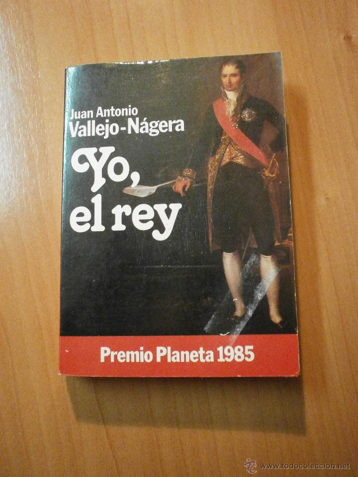 Libros: JUAN ANTONIO , VALEJO - NAGERA  YO EL REY - - Foto 1