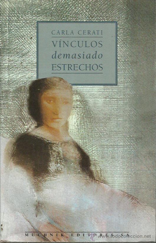 Libri di seconda mano: V&Iacute;NCULOS DEMASIADO ESTRECHOS - Cerati,Carla
