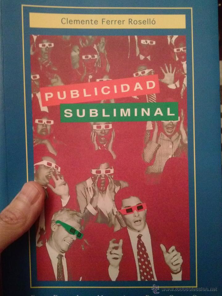 Libros: LIBRO PUBLICIDAD SUBLIMINAL  @ - Foto 1