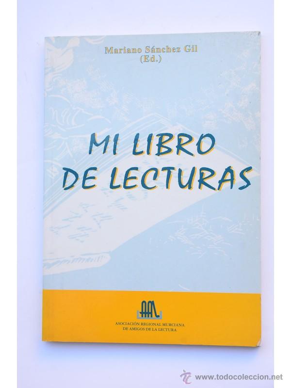 Libros: Mi libro de lecturas - S&Aacute;NCHEZ GIL, Mariano ed. - Foto 1