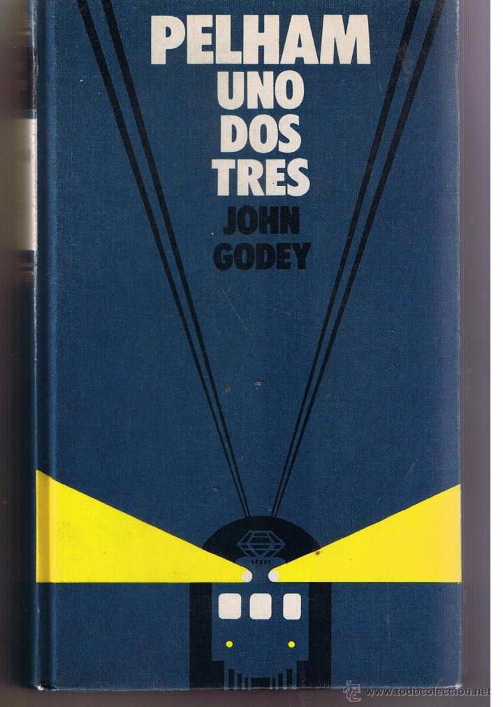 Libros: PELHAM. UNO, DOS, TRES. JOHN GODEY. CIRCULO DE LECTORES 1974. (Z4) - Foto 1