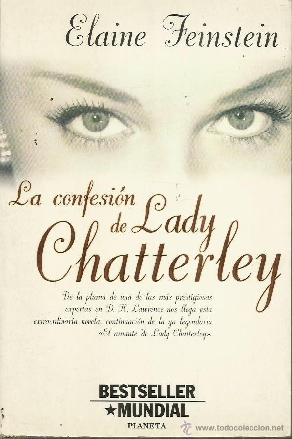 Libros: LA CONFESI&Oacute;N DE LADY CHATTERLEY - Feinstein,Elaine - Foto 1
