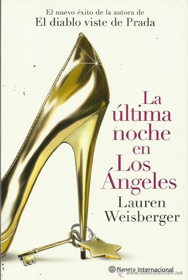 B&uuml;cher: LA &Uacute;LTIMA NOCHE EN LOS &Aacute;NGELES - Weisberger,Lauren