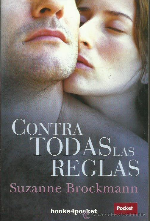 Libros: CONTRA TODAS LAS REGLAS - Brockmann,Suzanne - Foto 1