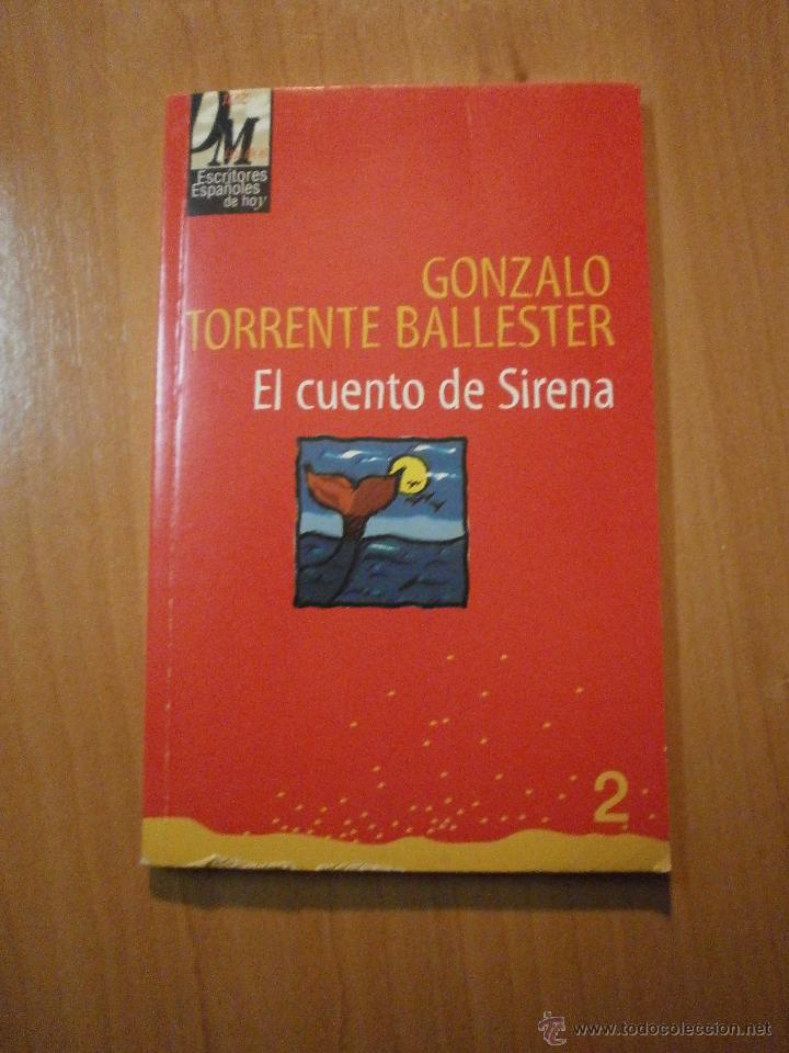 Libros: GONZALO TORRENTE BALLESTER --EL CUENTO DE SIRENA - Foto 1