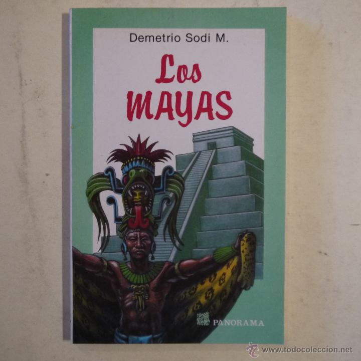 Libros: LOS MAYAS - DEMETRIO SODI M. - PANORAMA EDITORIAL - 1995 - Foto 1