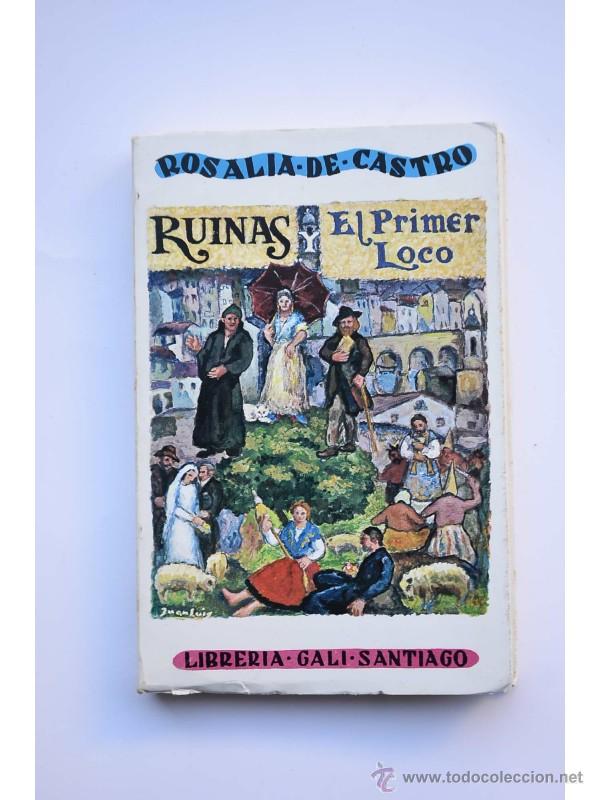 Libros: Ruinas y el primer loco - CASTRO, Rosal&iacute;a de - Foto 1