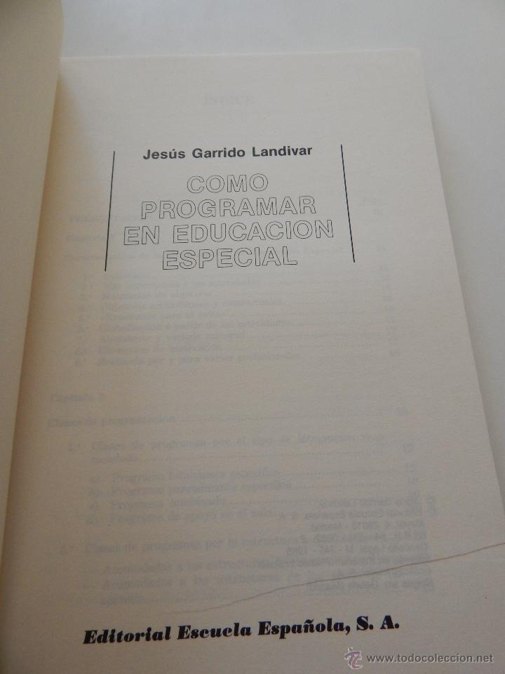 Libros: C&oacute;mo programar en Educaci&oacute;n Especial - Jes&uacute;s Garrido Landivar, 1988 - Foto 4