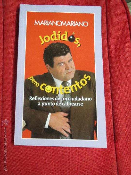 Libros: JODIDOS PERO CONTENTOS,MARIANOMARIANO. - Foto 1