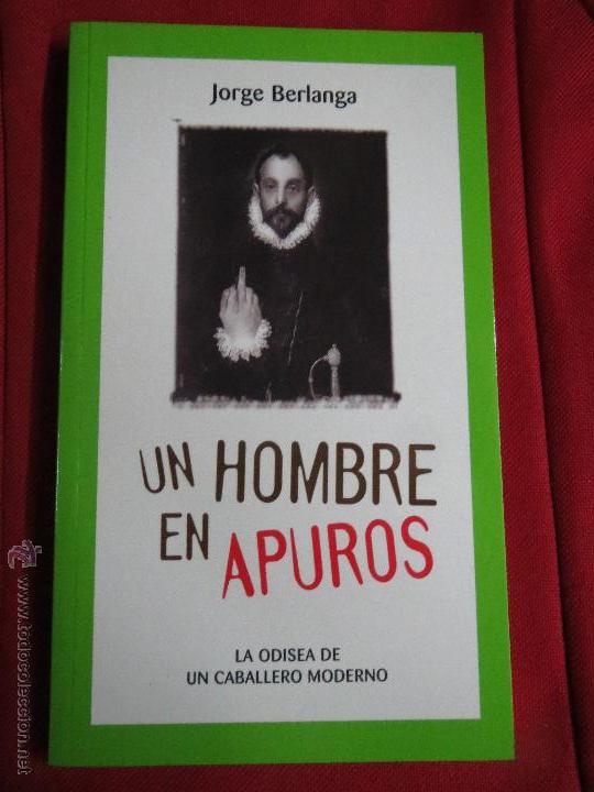 Libros: UN HOMBRE EN APUROS JORGE BERLANGA. - Foto 1