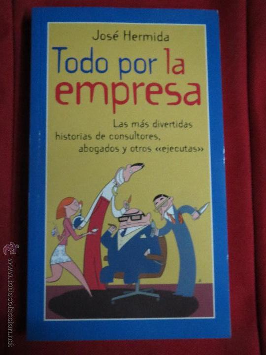 Libros: TODO POR LA EMPRESA,JOSE HERMIDA. - Foto 1
