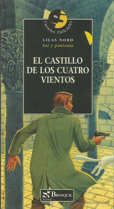 Libros: EL CASTILLO DE LOS CUATRO VIENTOS - Nord,Lilas - Foto 1