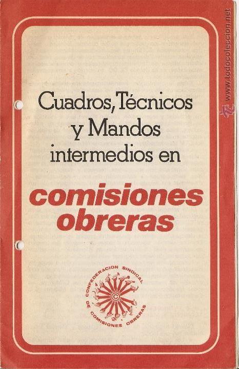 Libros: LIBRITO, CUADROS, T&Eacute;CNICOS Y MANDOS INTERMEDIOS EN COMISIONES OBRERAS - Foto 1