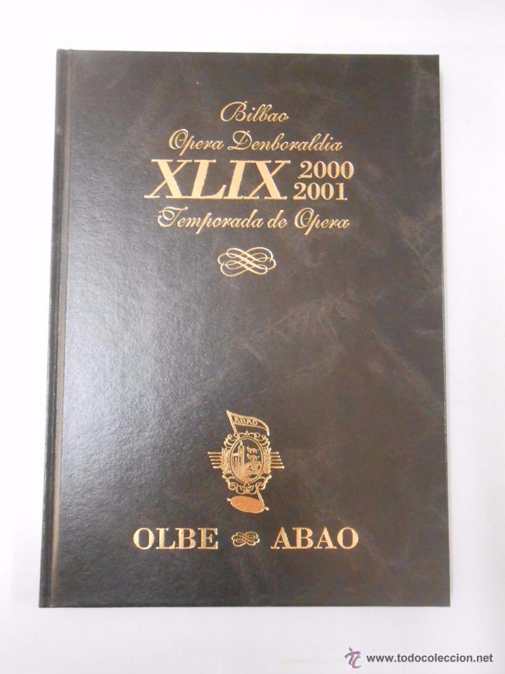 Libros: ABAO OLBE. TEMPORADA DE OPERA DE BILBAO 2000-2001. Arm26 - - Foto 1