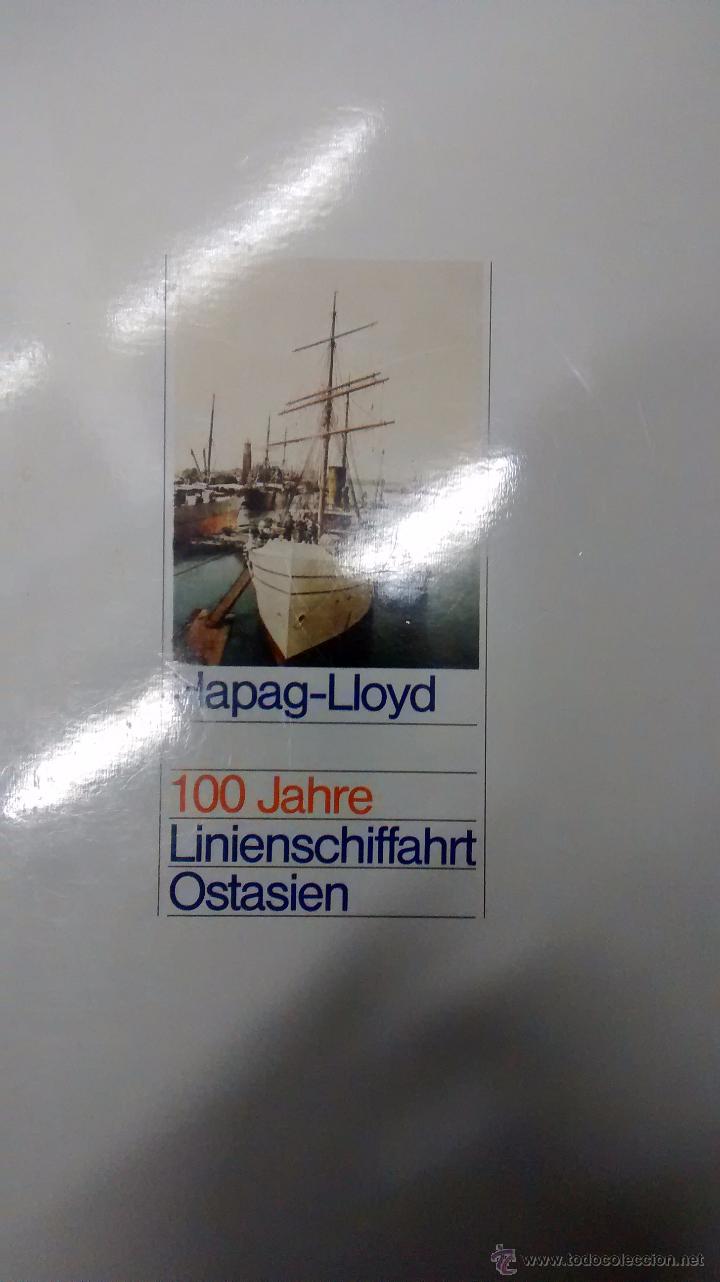 Libros: LIBRO, Hapag-Lloyd. 100 Jahre Linienschiffahrt Ostasien., Cien a&ntilde;os viaje de Asia Oriental de Hapag