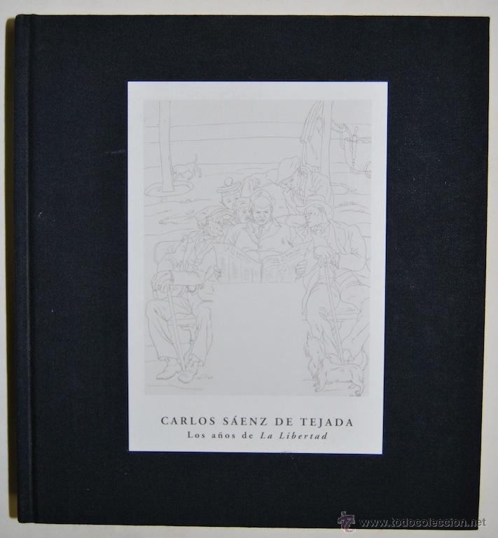 Libros: CARLOS SAENZ DE TEJADA. Los a&ntilde;os de La Libertad - Foto 1