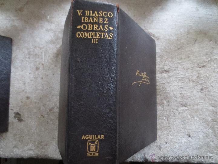 Libros: blasco iba&ntilde;ez tomo 3 - Foto 1