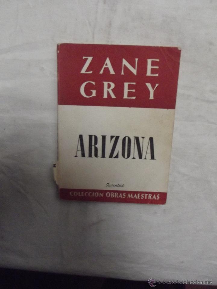 Libros: ARIZONA DE ZANE GREY - Foto 1
