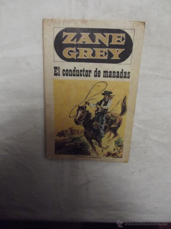 Libros: EL CONDUCTOR DE MANADAS  DE ZANE GREY - Foto 1
