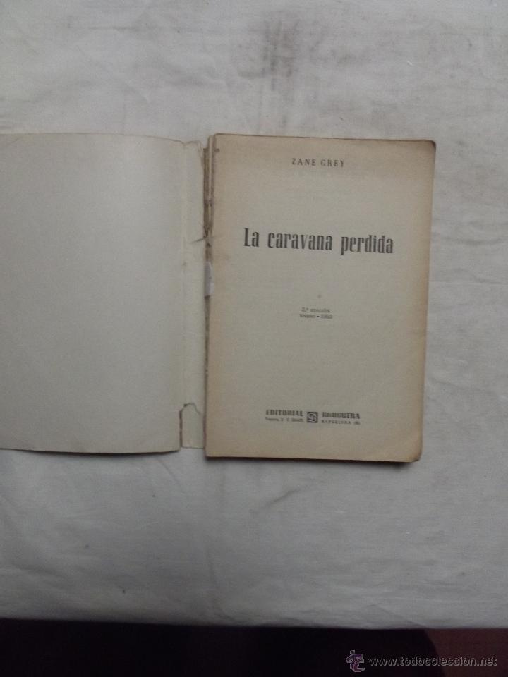 Libros: LA CARAVANA PERDIDA DE ZANE GREY - Foto 2