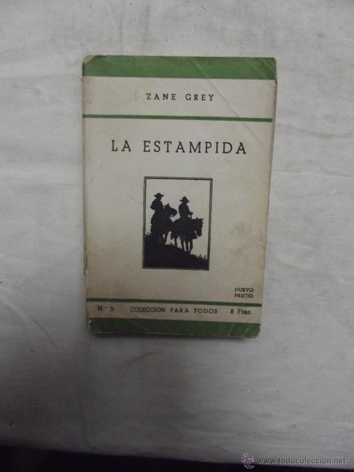Libros: LA ESTAMPIDA  DE ZANE GREY - Foto 1