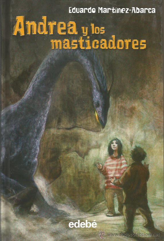 Libros: ANDREA Y LOS MASTICADORES - Mart&iacute;nez Abarca,Eduardo - Foto 1