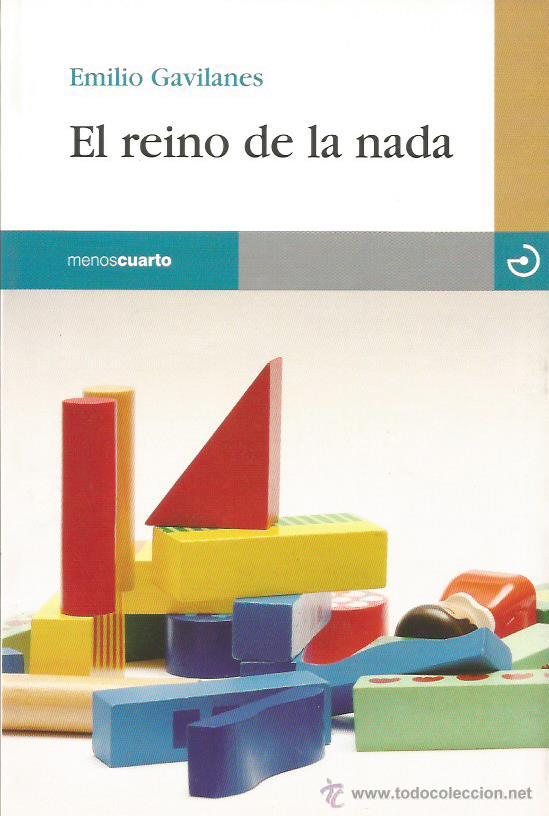 Libros: EL REINO DE LA NADA - Gavilanes,Emilio - Foto 1