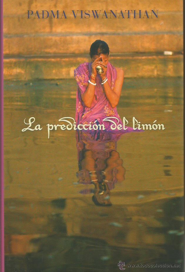 Libros: LA PREDICCI&Oacute;N DEL LIM&Oacute;N - Viswanathan,Padma - Foto 1
