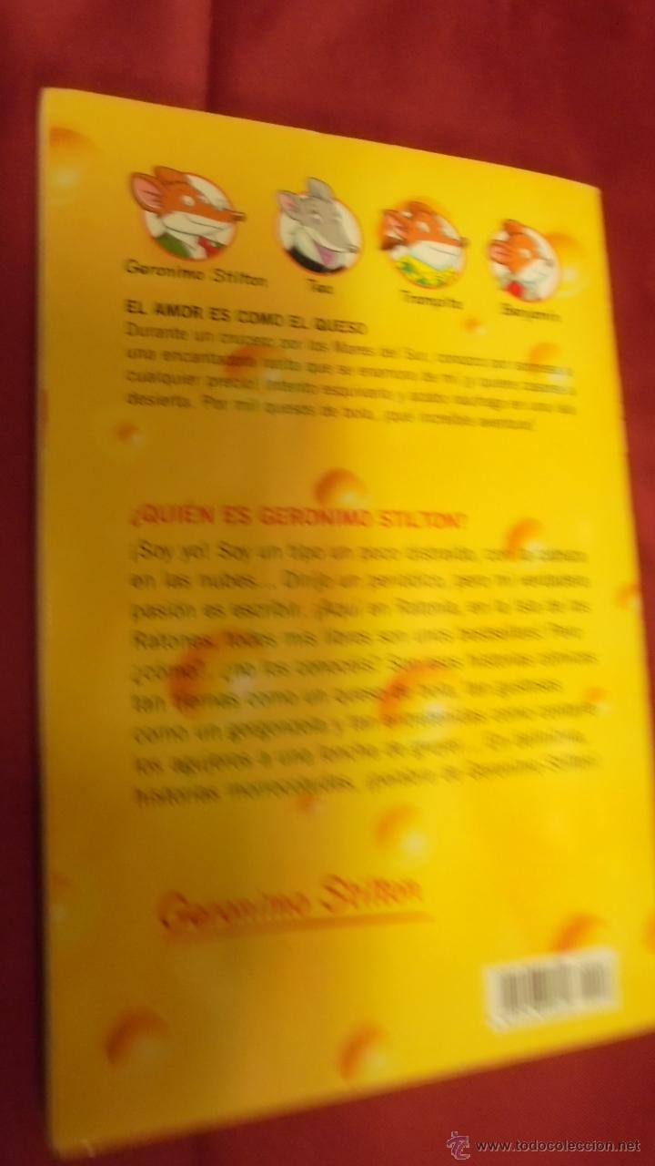 Libros: GERONIMO STILTON. EL AMOR ES COMO EL QUESO. DESTINO. EL PAIS. - Foto 4