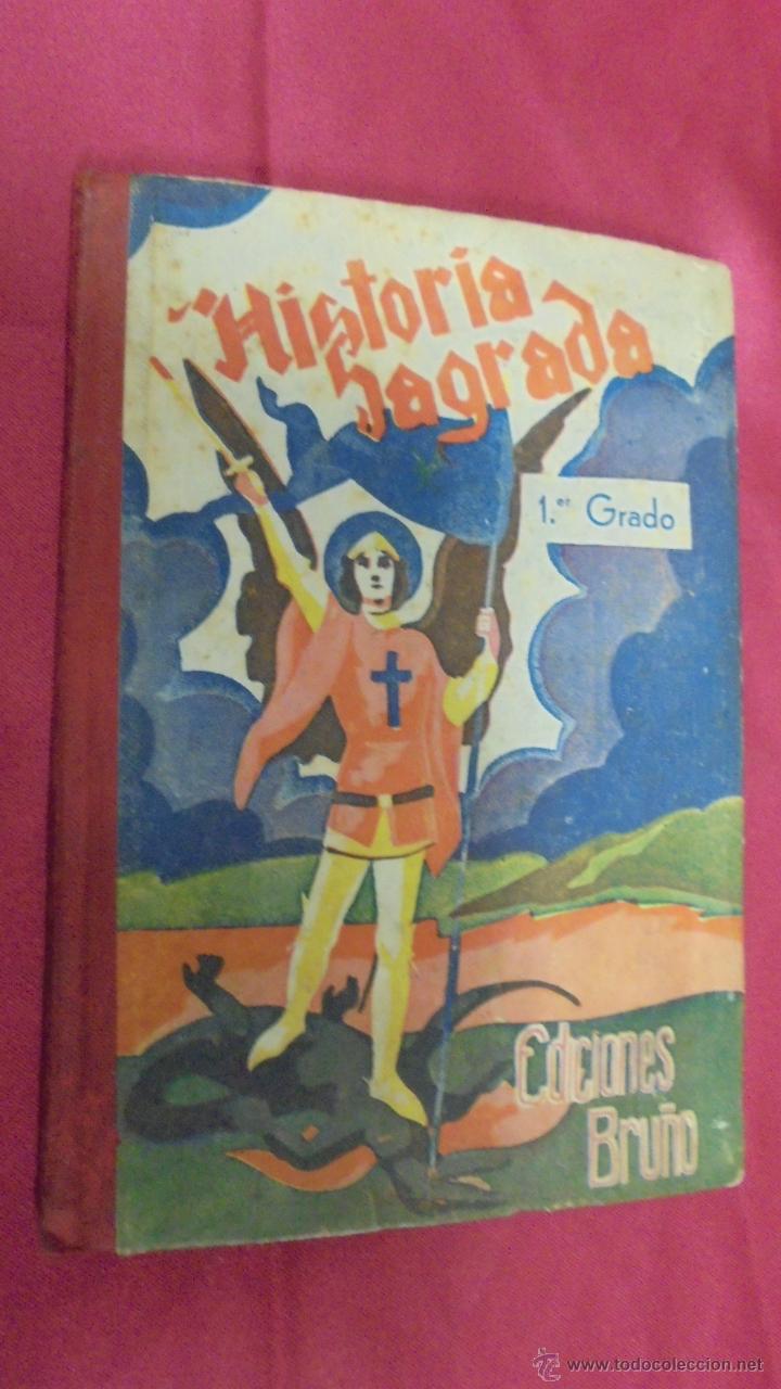 Libros: HISTORIA SAGRADA. 1&ordm; GRADO. EDICIONES BRU&Ntilde;O. 1953. - Foto 1