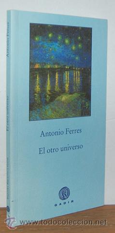Libros: EL OTRO UNIVERSO - ANTONIO FERRES - Foto 1