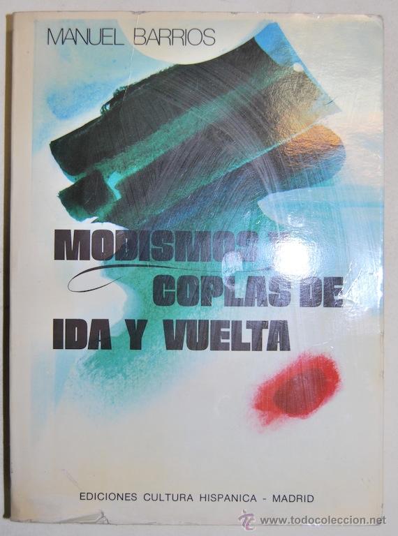 Libros: MODISMOS Y COPLAS DE IDA Y VUELTA - BARRIOS, Manuel - Foto 1