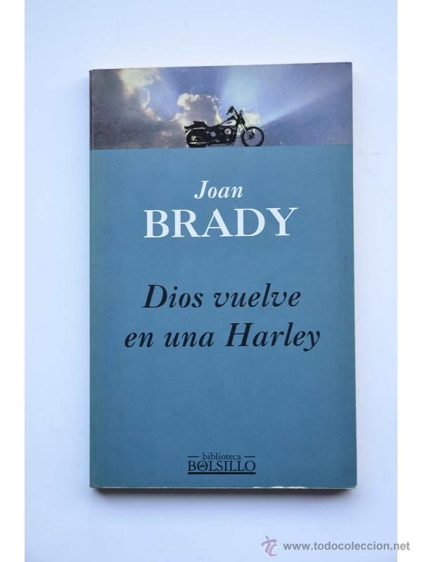 Libros: Dios vuelve en una Harley - BRADY, Joan - Foto 1