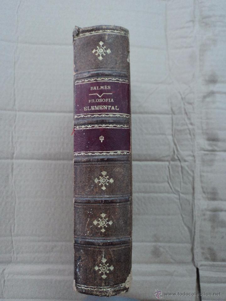 Libros: Filosofia Elemental - Balmes - Foto 1