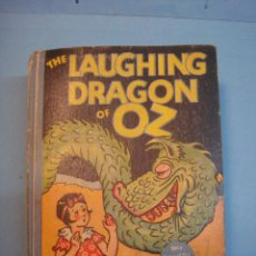 Libros: ANTIGUO Y RARO LIBRO DE EL MAGO DE OZ. THE LAUGHING DRAGON OF OZ. FRAN BAUM. 1934. ESCASO. Lote 53203764