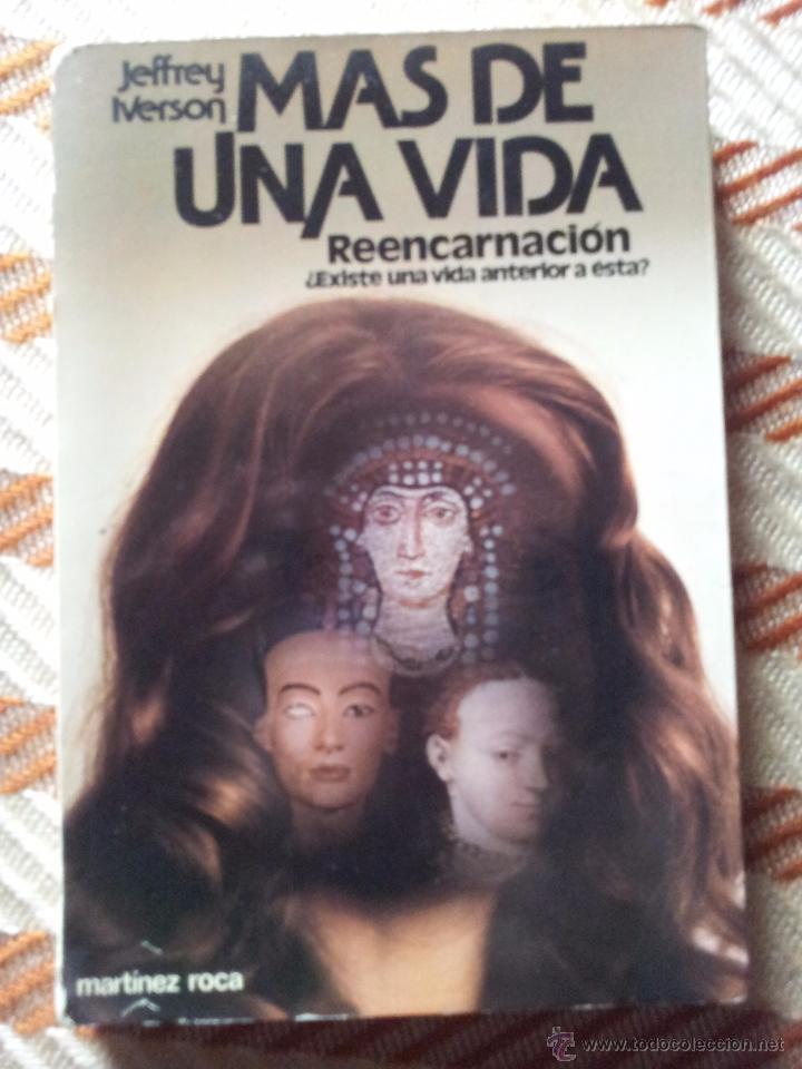 Libros: MAS DE UNA VIDA  - REENCARNACI&Oacute;N --- JEFFREY IVERSON - Foto 2