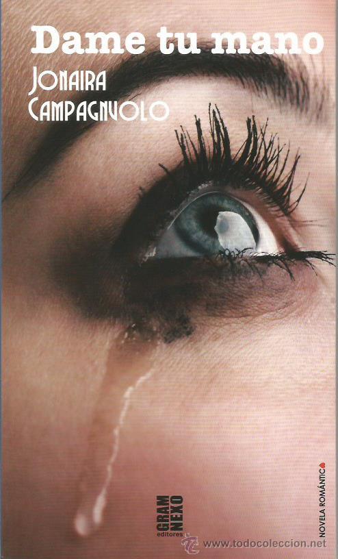 Libros: DAME TU MANO - Campagnuolo,Jonaira - Foto 1